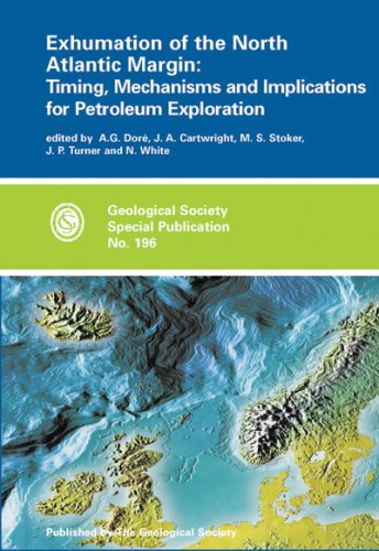 Exhumation of the North Atlantic Margin: Timing, Mechanisms and Implications for Petroleum Exploration (Geological Society Special Publication, No. 19
