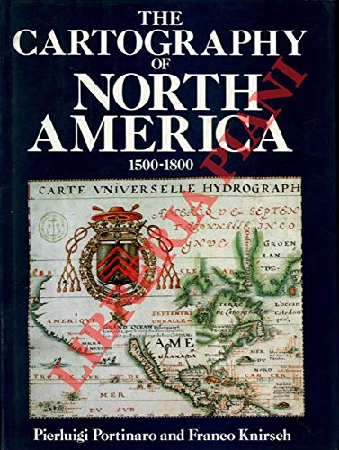 The Cartography of North America 1500-1800.