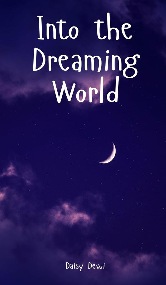 Into the Dreaming World