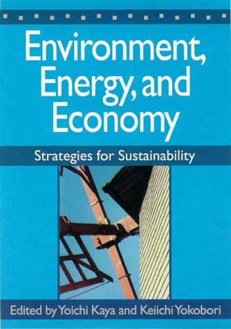 Environment, Energy, and Economy: Strategies for Sustainable