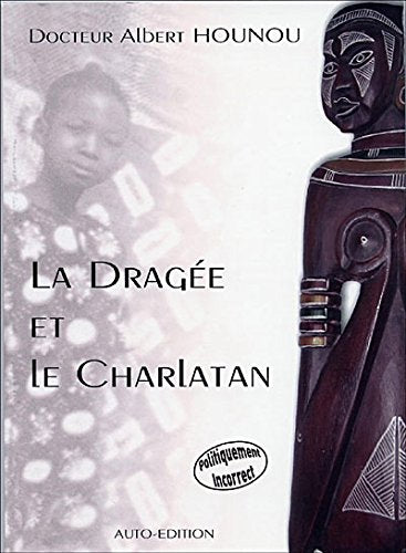 La dragée et le charlatan