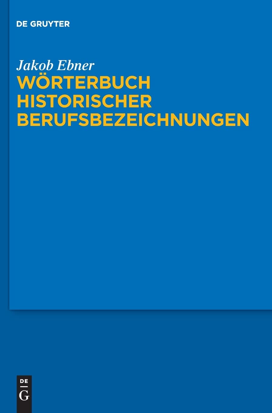 Worterbuch Historischer Berufsbezeichnungen