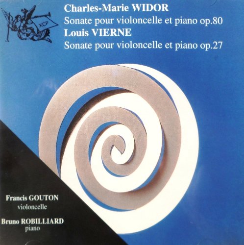 Widor / Vierne : Sonates violoncelle et piano