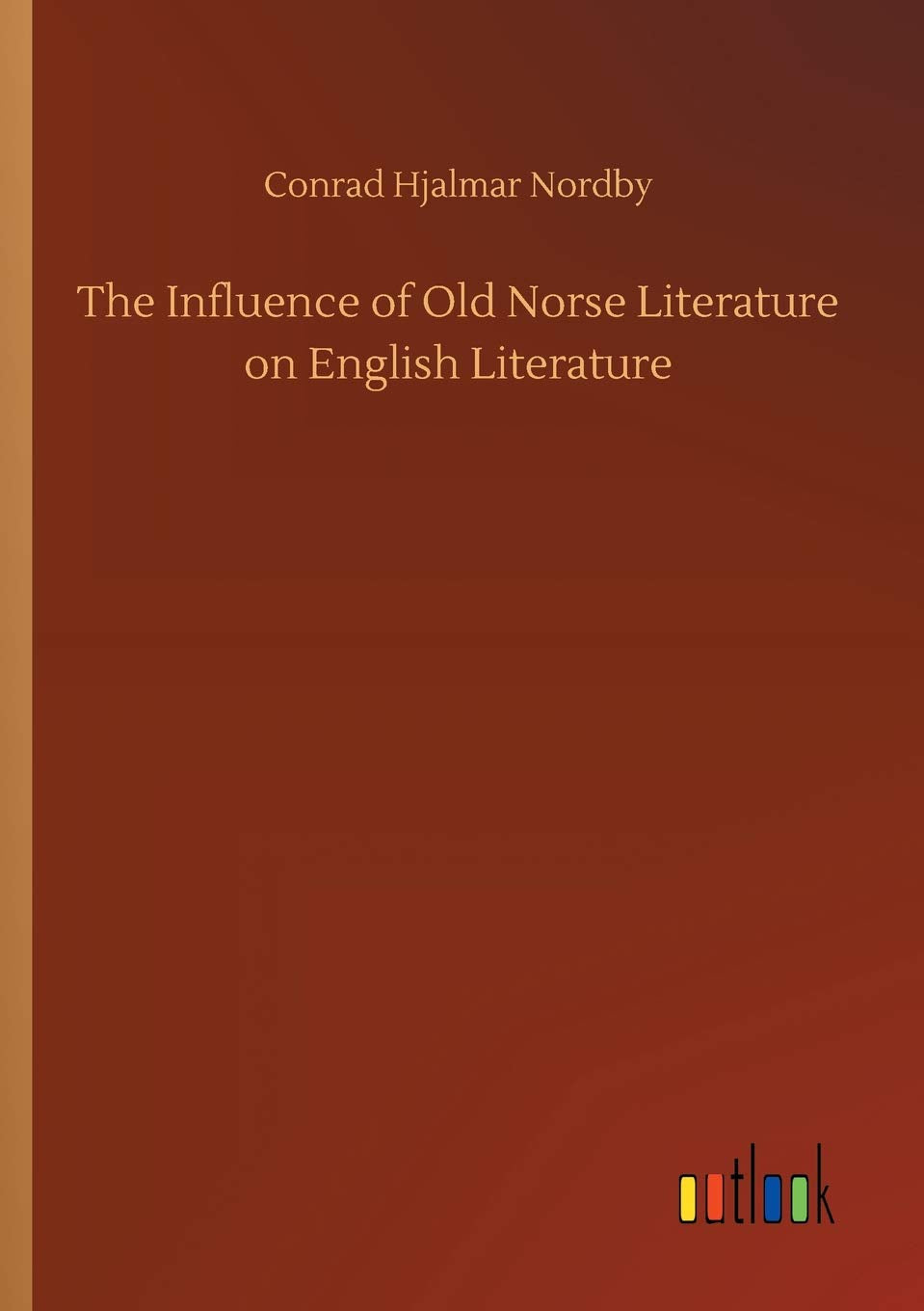 The Influence of Old Norse Literature on English Literature