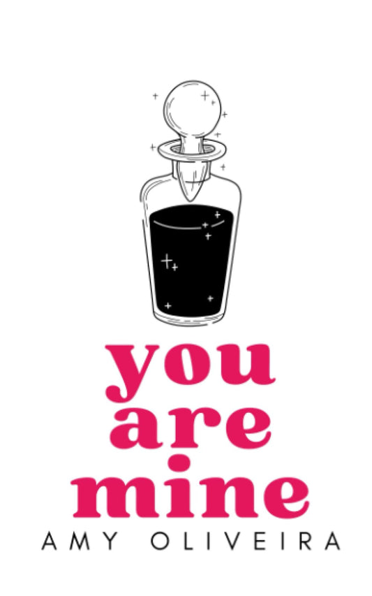 You are Mine: A spicy paranormal romance