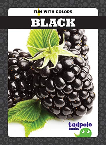 Black (Tadpole Books: Fun with Colors)