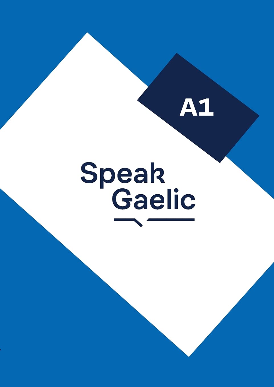 SpeakGaelic A1 Coursebook (Scots Gaelic Edition)
