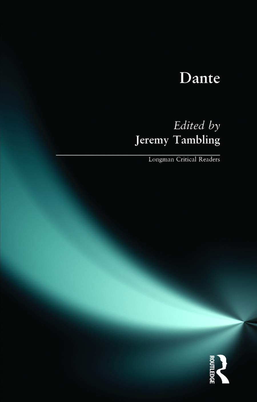 Dante (Longman Critical Readers)