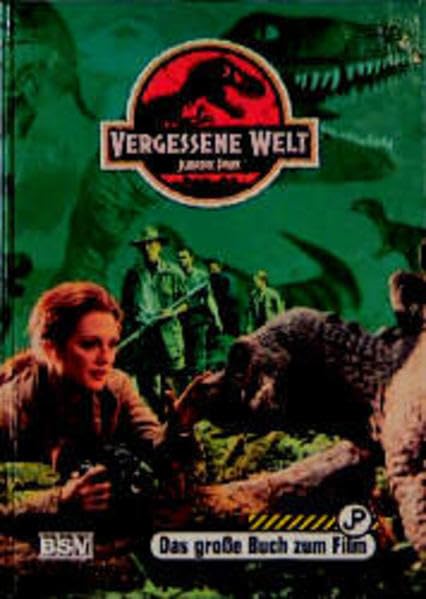 Vergessene Welt. Das große Buch zum Film