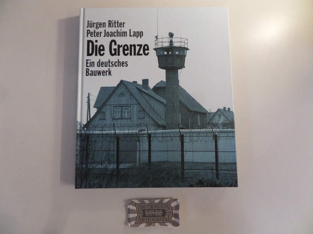 Die Grenze: Ein deutsches Bauwerk (German Edition)