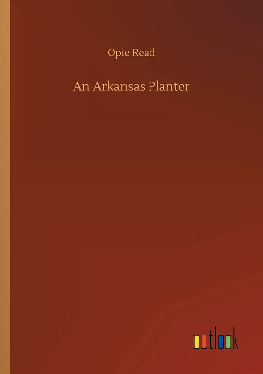 An Arkansas Planter