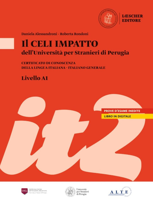 Il CELI dell'Universita per Stranieri di Perugia: CELI Impatto (A1) Volume + d