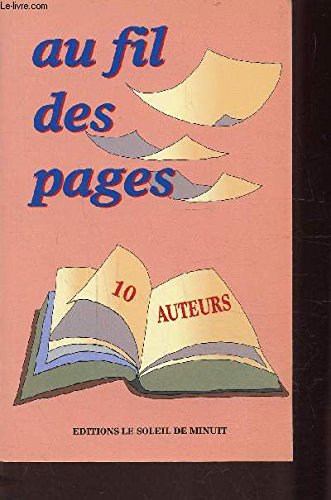 Au fil des pages - 10 auteurs pour un livre