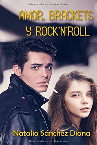 Amor, brackets y Rock'n'Roll (Let's rock) (Spanish Edition)