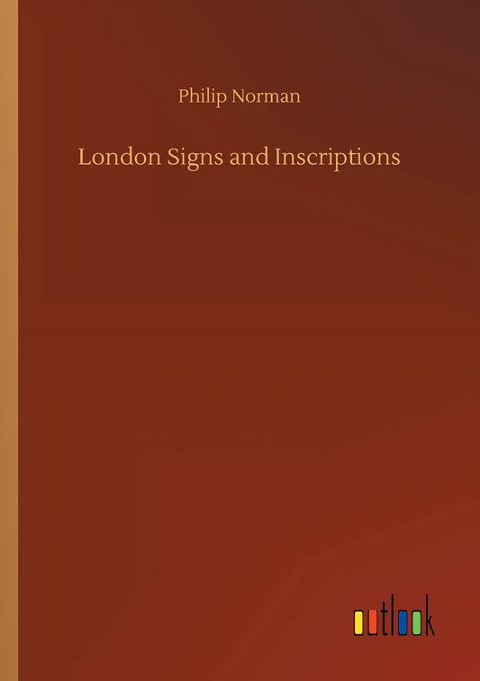 London Signs and Inscriptions