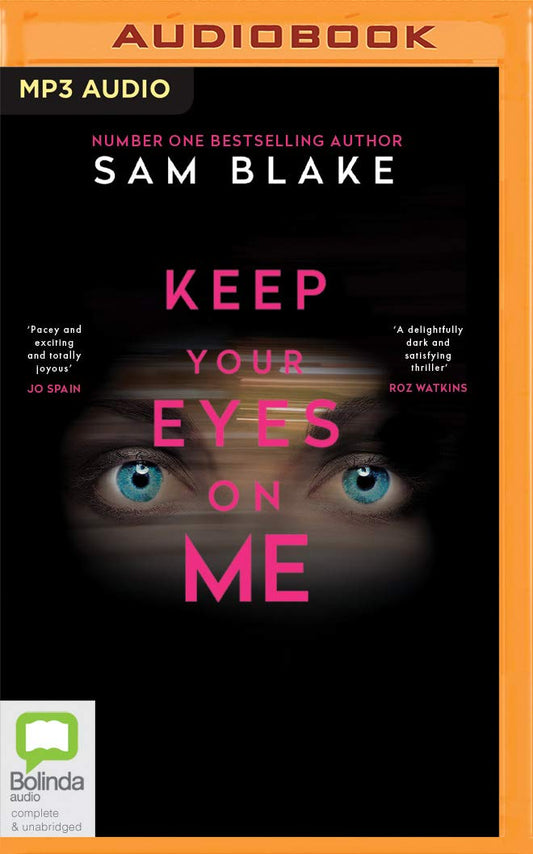 Keep Your Eyes On Me