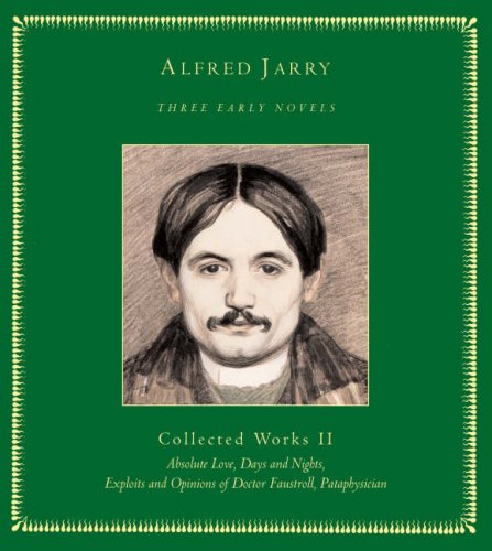 Three Early Novels (Selected Works Vol. II)