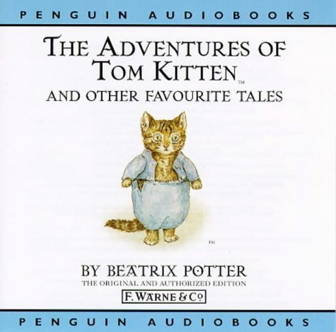 The Adventures of Tom Kitten and Other Favourite Tales: World of Beatrix Potter, Volume 2 (Peter Rabbit)