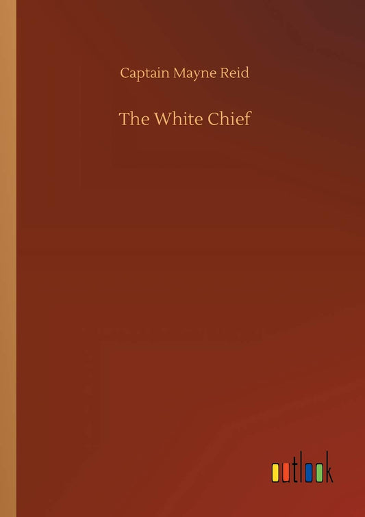 The White Chief