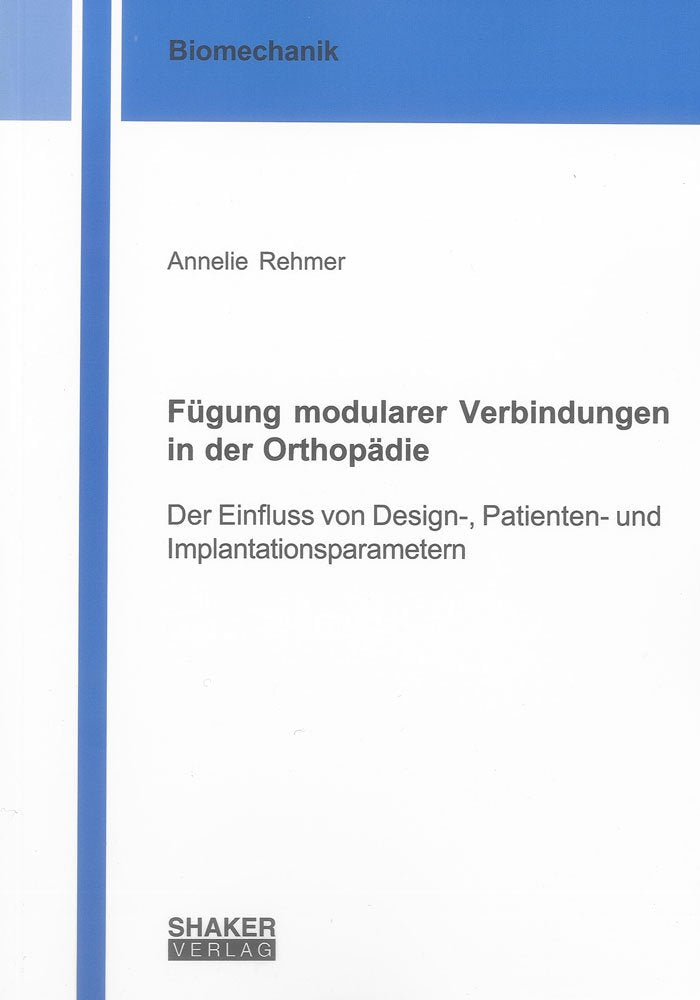 Fügung modularer Verbindungen in der Orthopädie