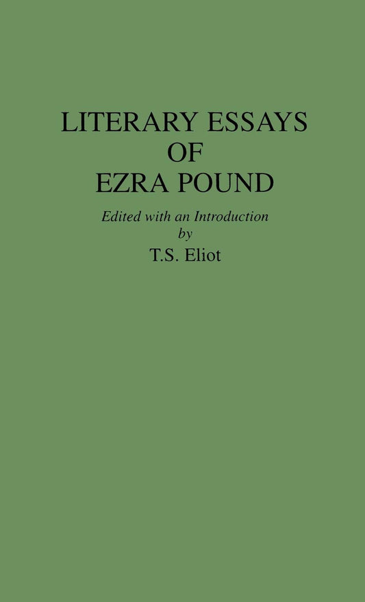 Literary Essays of Ezra Pound