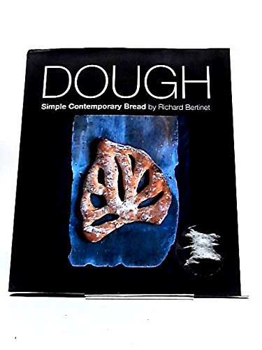 Dough: Simple Contemporary Bread (With Free Dvd)