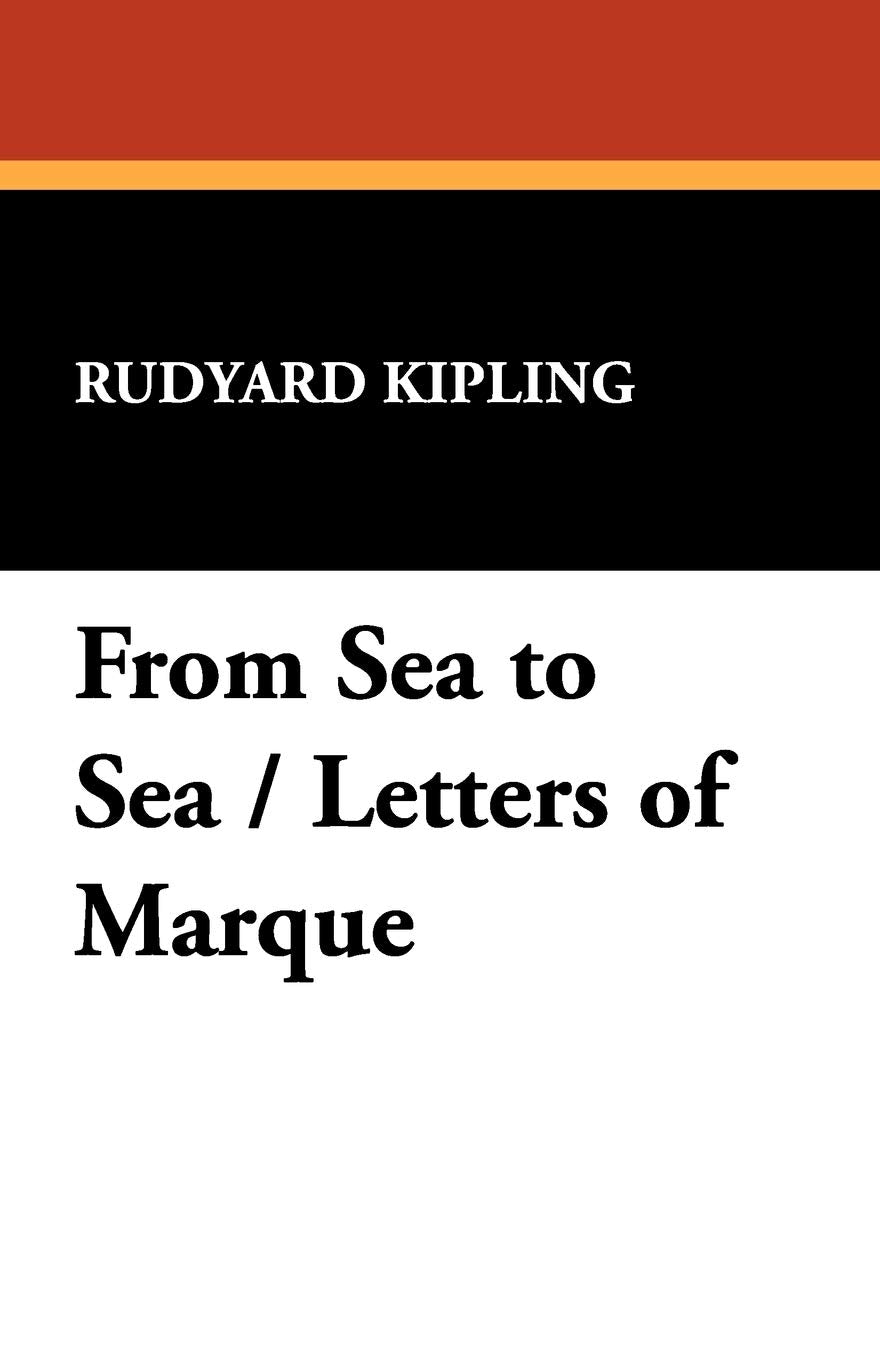 From Sea to Sea / Letters of Marque
