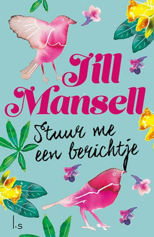 Stuur me een berichtje (Dutch Edition)