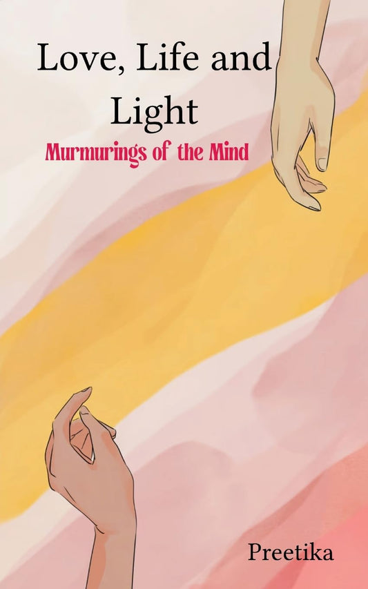 Love, Life and Light