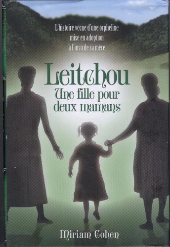Leitchou, Une Fille Pour Deux mamans.