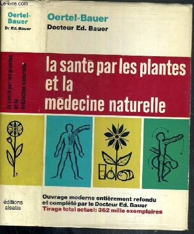 La santé par les plantes et la médecine naturelle