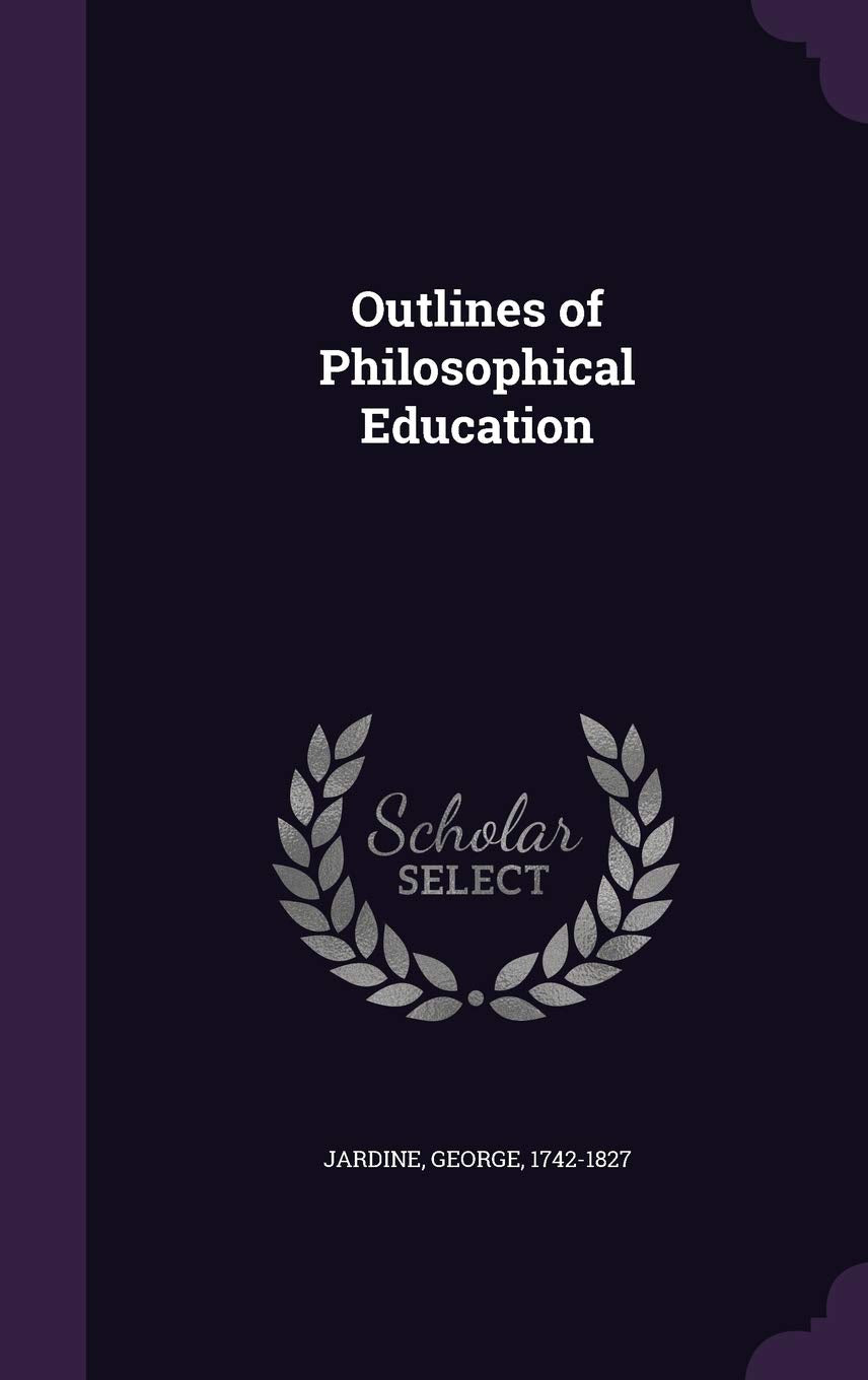 Outlines of Philosophical Education