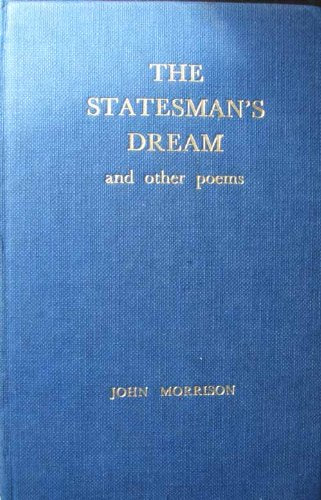 THE STATESMAN'S DREAM an Other Poems