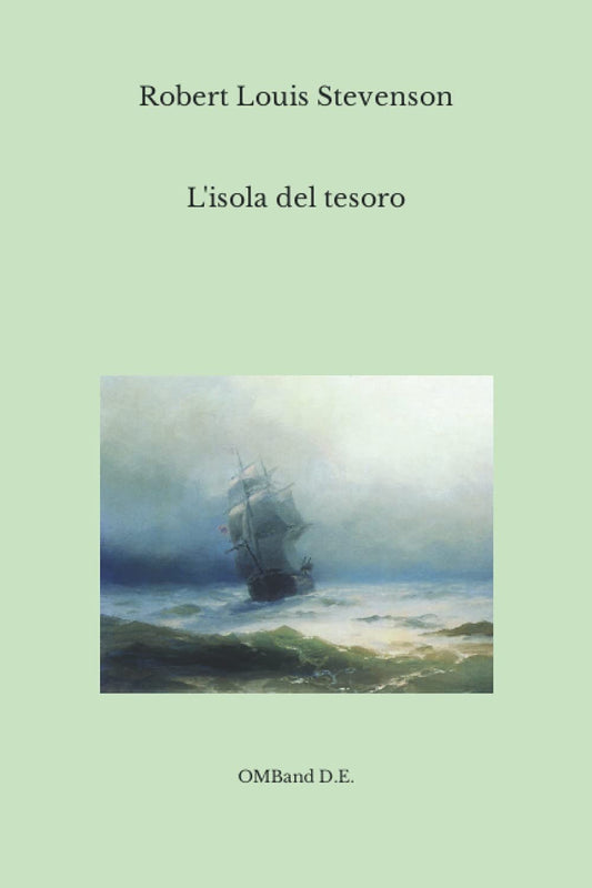 L'isola del tesoro: (Versione integrale) (Italian Edition)