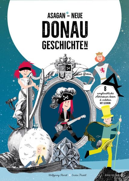ASAGAN - Neue DONAU-Geschichte(n)