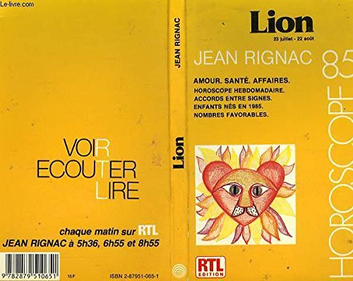 Lion 23 juillet - 22 aout - horoscope 85