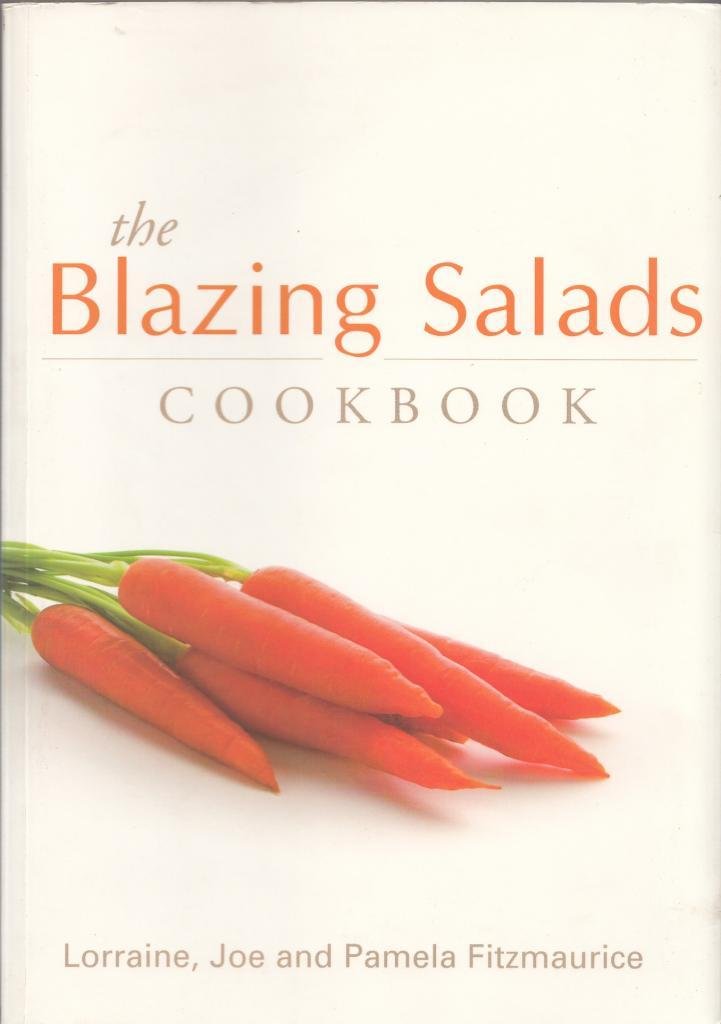 The Blazing Salads Cookbook