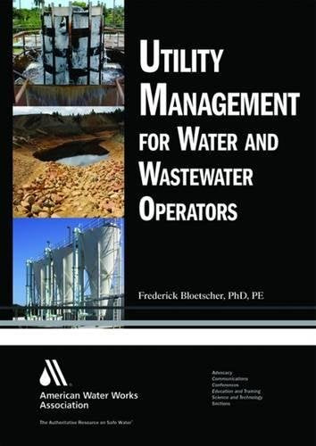Utility Management for Water and Wastewater Operators