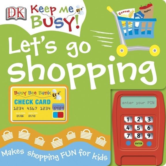 Keep Me Busy Let's Go Shopping