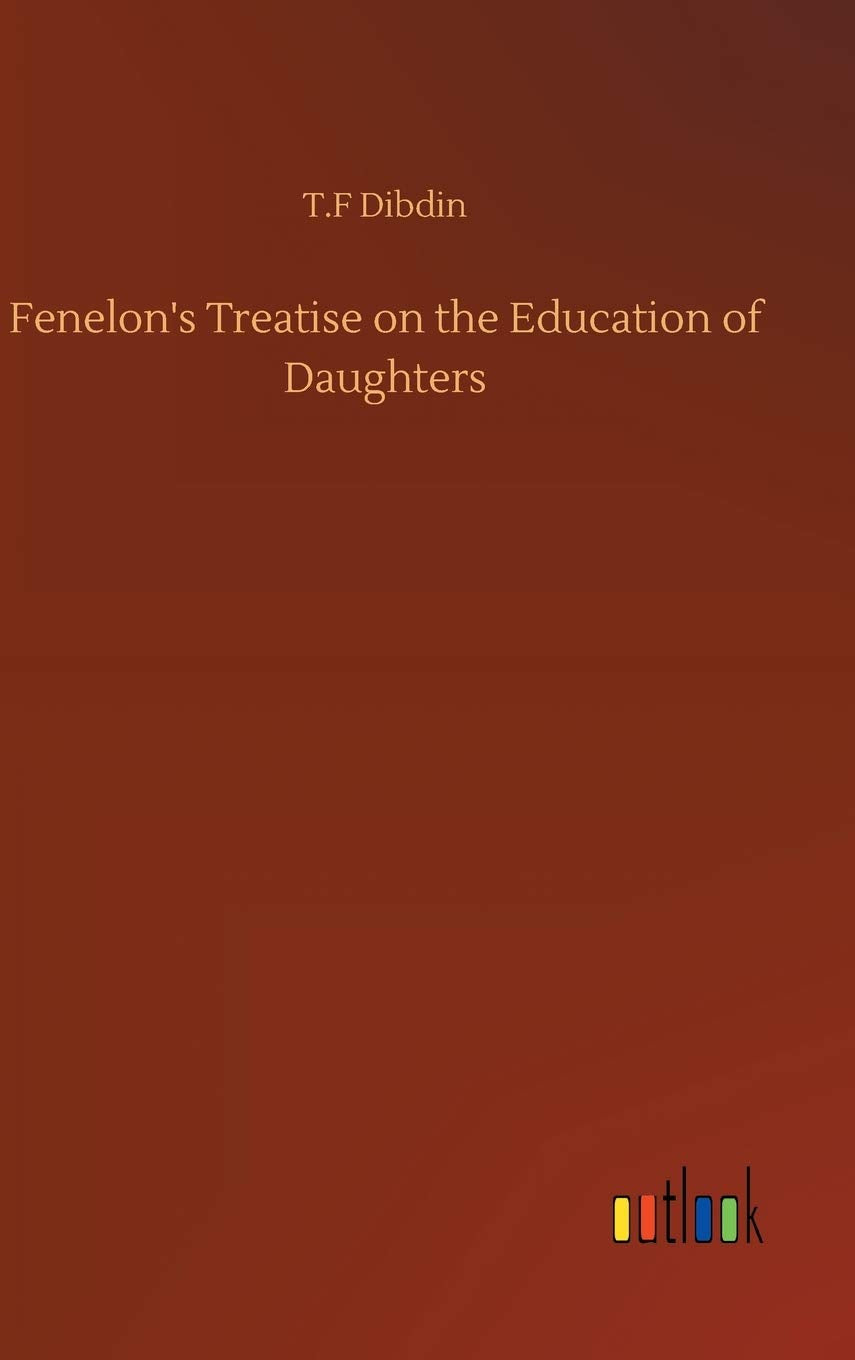 Fenelon's Treatise on the Education of Daughters