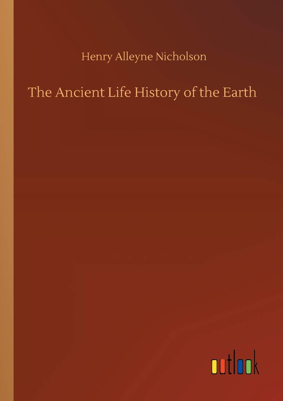 The Ancient Life History of the Earth
