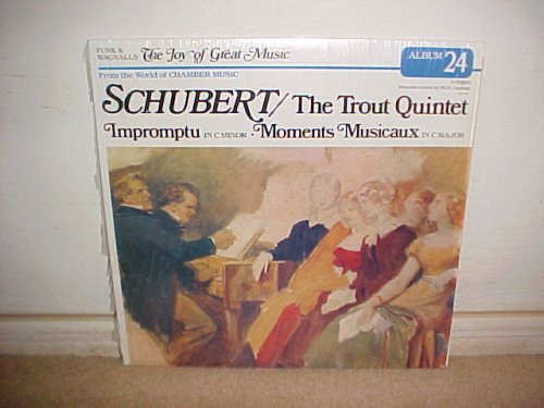 Funk & Wagnalls-The Joy of Great Music (Album 24 - Schubert / The Trout Quintet Impromptu in C minor, Moments Musicaux i