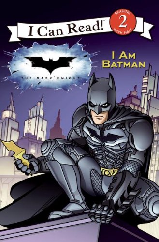 The Dark Knight: I Am Batman (Turtleback School & Library Binding Edition)