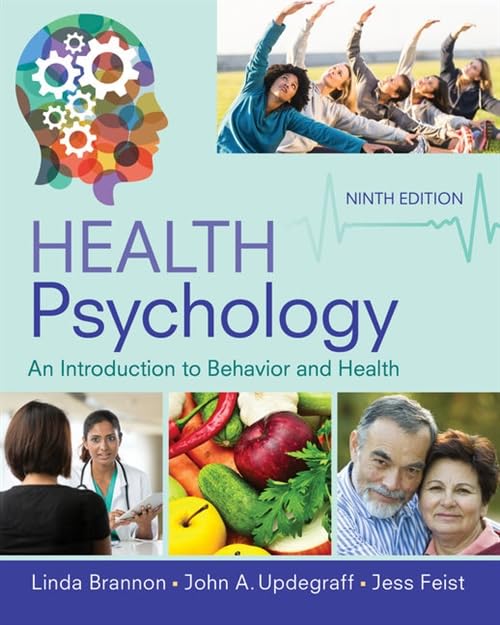 Health Psychology: An Introduction to Behavior and Health (MindTap Course List)