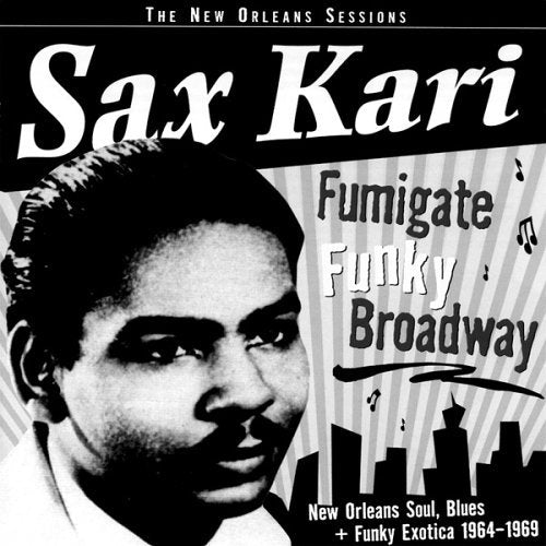Fumigate Funky Broadway by Sax Kari (2002-02-01)