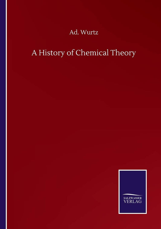 A History of Chemical Theory