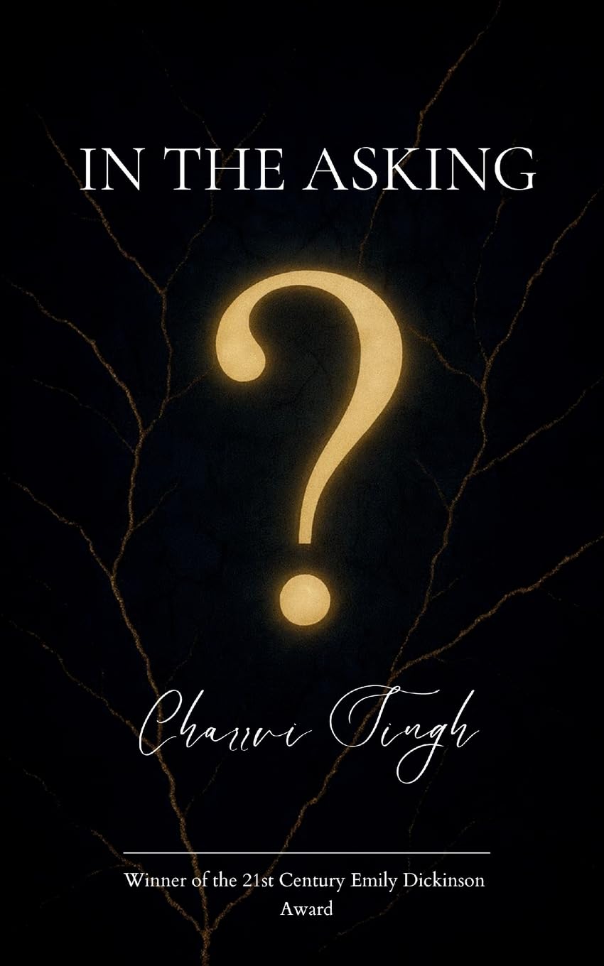 In The Asking Poetry From The Pages Of In the Asking, I Changed