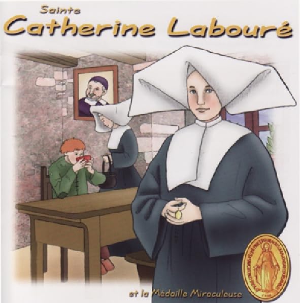 Sainte Catherine Labouré Et La Médaille Miraculeuse