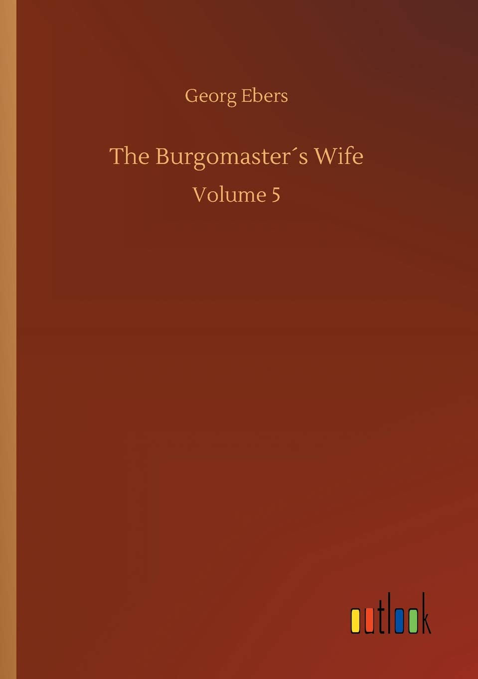 The Burgomaster´s Wife