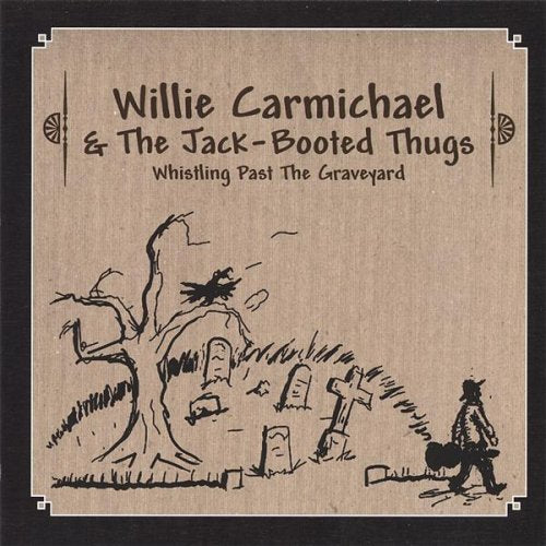 Whistling Past the Graveyard